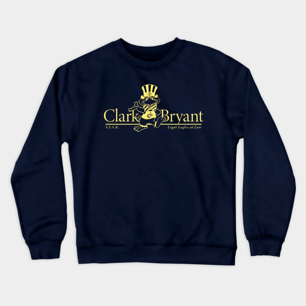 Clark & Bryant: Legal Eagles At Law Crewneck Sweatshirt by Stuff You Should Know